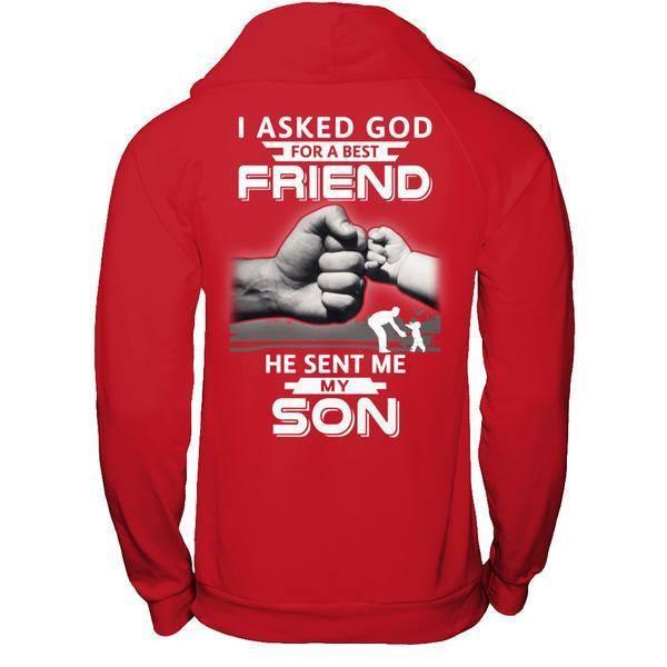 I Asked God For A Best Friend He Sent Me My Son T-Shirt & Hoodie | Teecentury.com