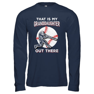 That's My Granddaughter Out There Baseball Grandma Papa T-Shirt & Hoodie | Teecentury.com