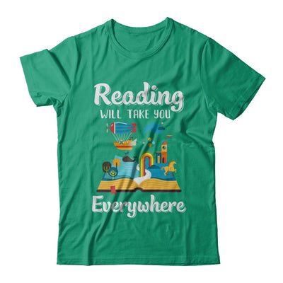 Reading Will Take You Everywhere Funny Read Book T-Shirt & Hoodie | Teecentury.com