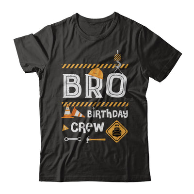 Brother Birthday Crew Construction Birthday Party Gift T-Shirt & Hoodie | Teecentury.com