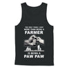 Love More Than Farmer Being A Paw Paw Fathers Day T-Shirt & Hoodie | Teecentury.com