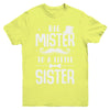 Big Mister To A Little Sister Baby Kid Shower Youth Youth Shirt | Teecentury.com