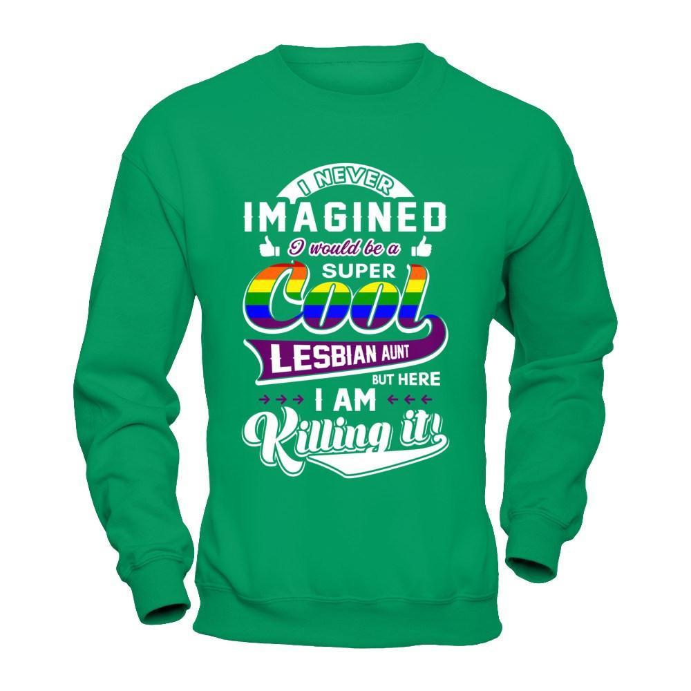 I Never Imagined I Would Be A Super Cool Lesbian Aunt T-Shirt & Hoodie | Teecentury.com