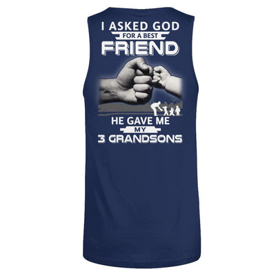 I Asked God For A Best Friend He Gave Me My Three Grandsons T-Shirt & Hoodie | Teecentury.com