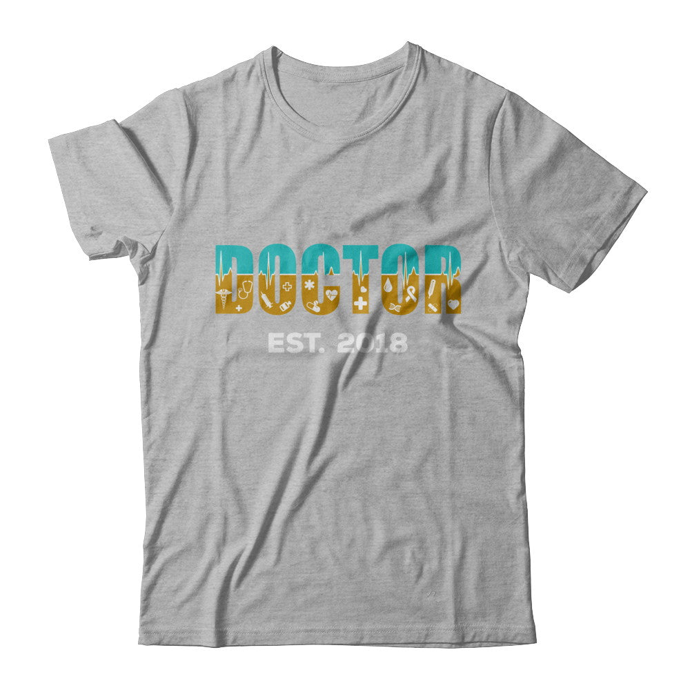 Medical School Graduation Doctor 2018 T-Shirt & Hoodie | Teecentury.com
