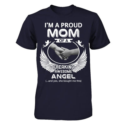 I'm A Proud Mom Of A Freaking Awesome Angel T-Shirt & Hoodie | Teecentury.com