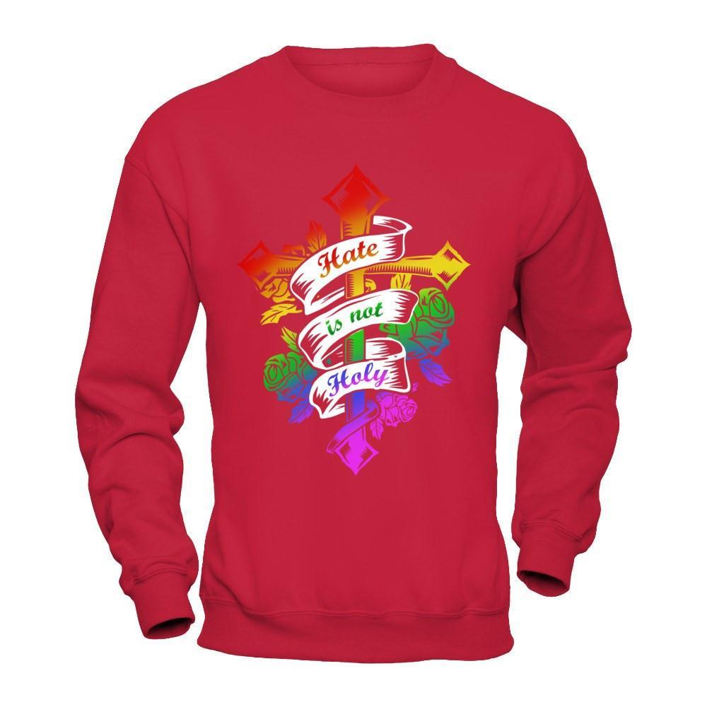 Hate Is Not Holy T-Shirt & Hoodie | Teecentury.com