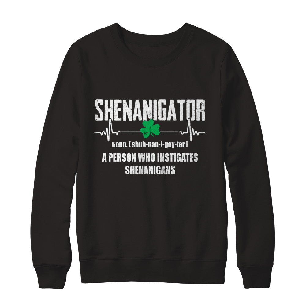 Shenanigator Definition Happy St Patrick's Day T-Shirt & Hoodie | Teecentury.com