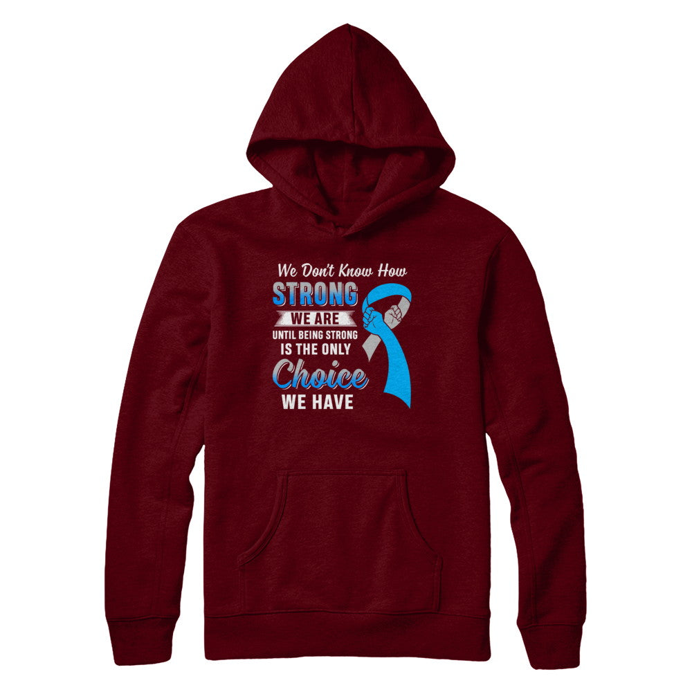 Being Strong Choice Diabetes Type 1 Awareness T-Shirt & Hoodie | Teecentury.com