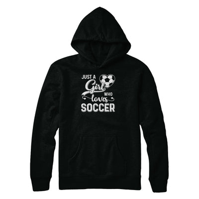 Just A Girl Who Loves Soccer T-Shirt & Tank Top | Teecentury.com