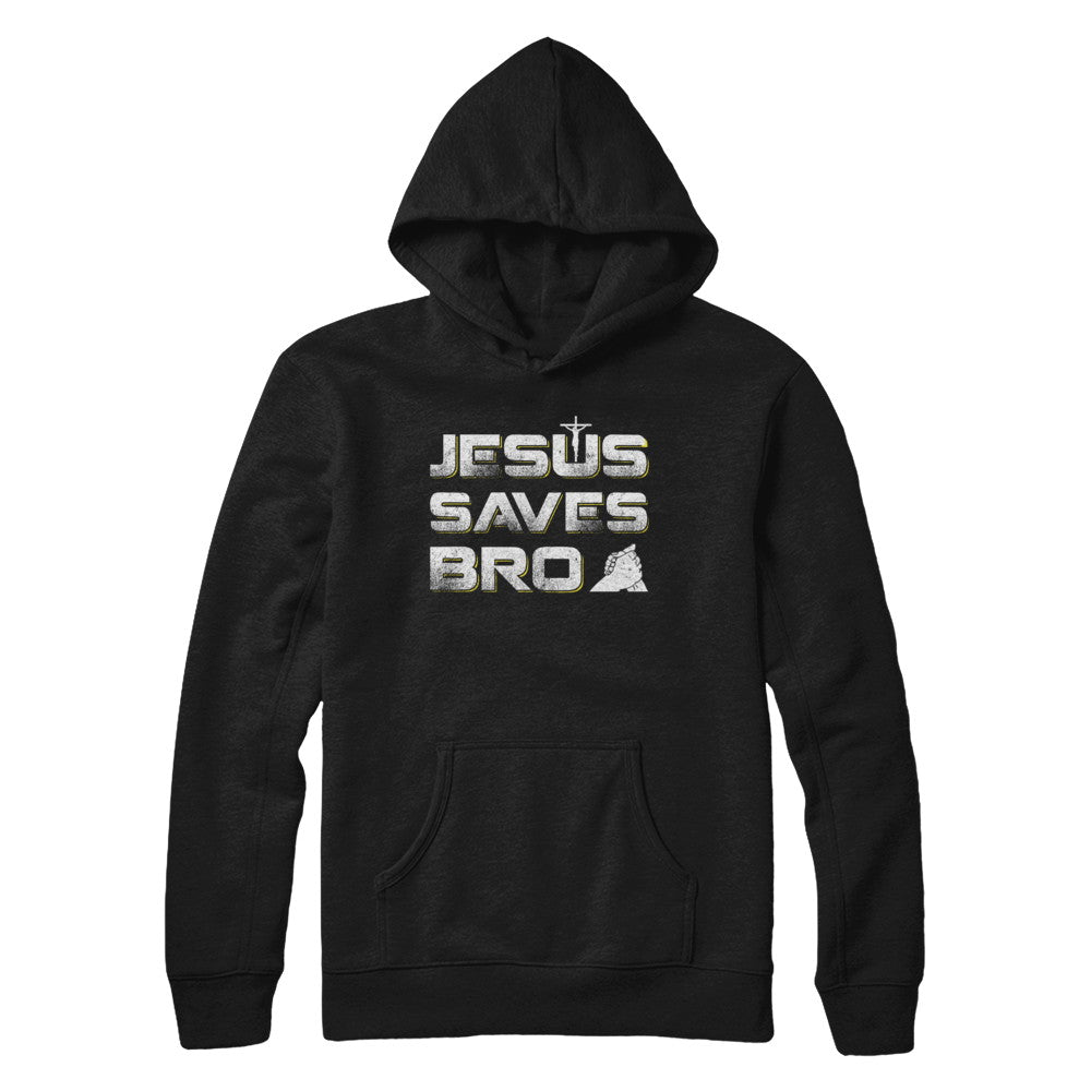 Jesus Saves Bro T-Shirt & Hoodie | Teecentury.com