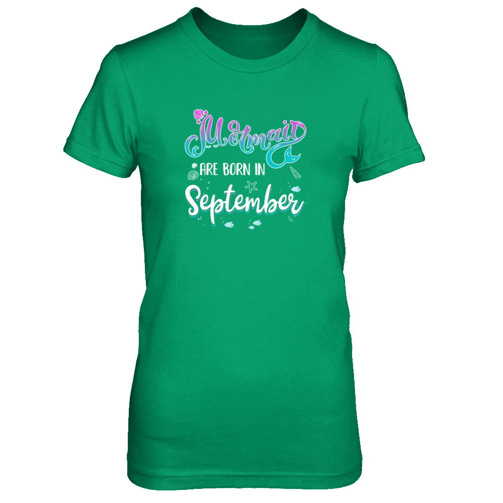 Mermaids Are Born In September Birthday Girl Gift T-Shirt & Tank Top | Teecentury.com