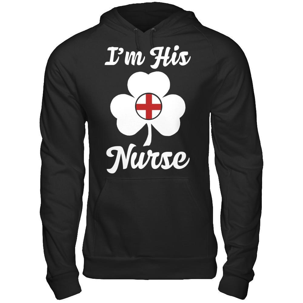 I'm His Nurse Saint Patrick's Day T-Shirt & Hoodie | Teecentury.com