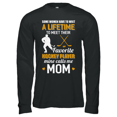 Funny My Favorite Hockey Player Calls Me Mom T-Shirt & Hoodie | Teecentury.com