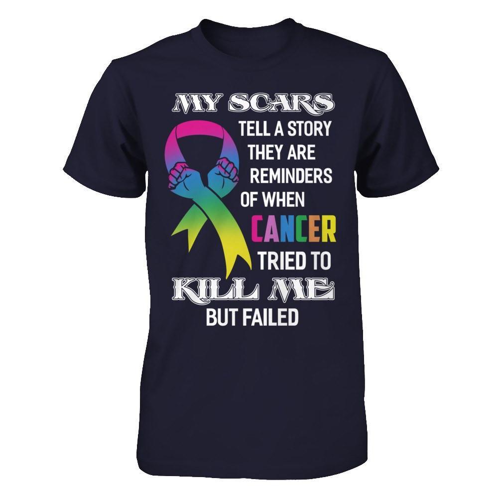 Cancer Survivors They Are Reminders Of When Cancer Tried To Kill Me T-Shirt & Hoodie | Teecentury.com