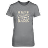 My Children Bark Dog Mom Lover T-Shirt & Tank Top | Teecentury.com