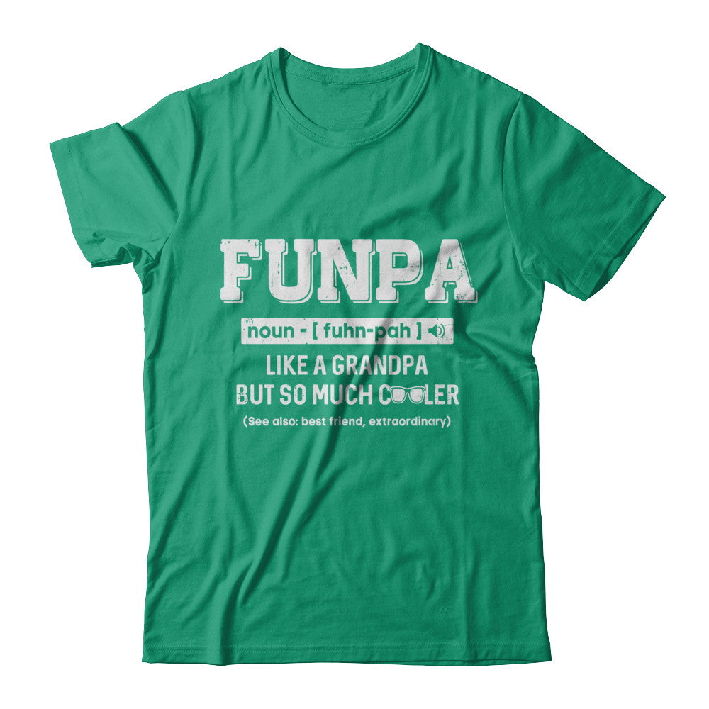 Funpa Like A Grandpa Only Cooler Fathers Day Gift T-Shirt & Hoodie | Teecentury.com