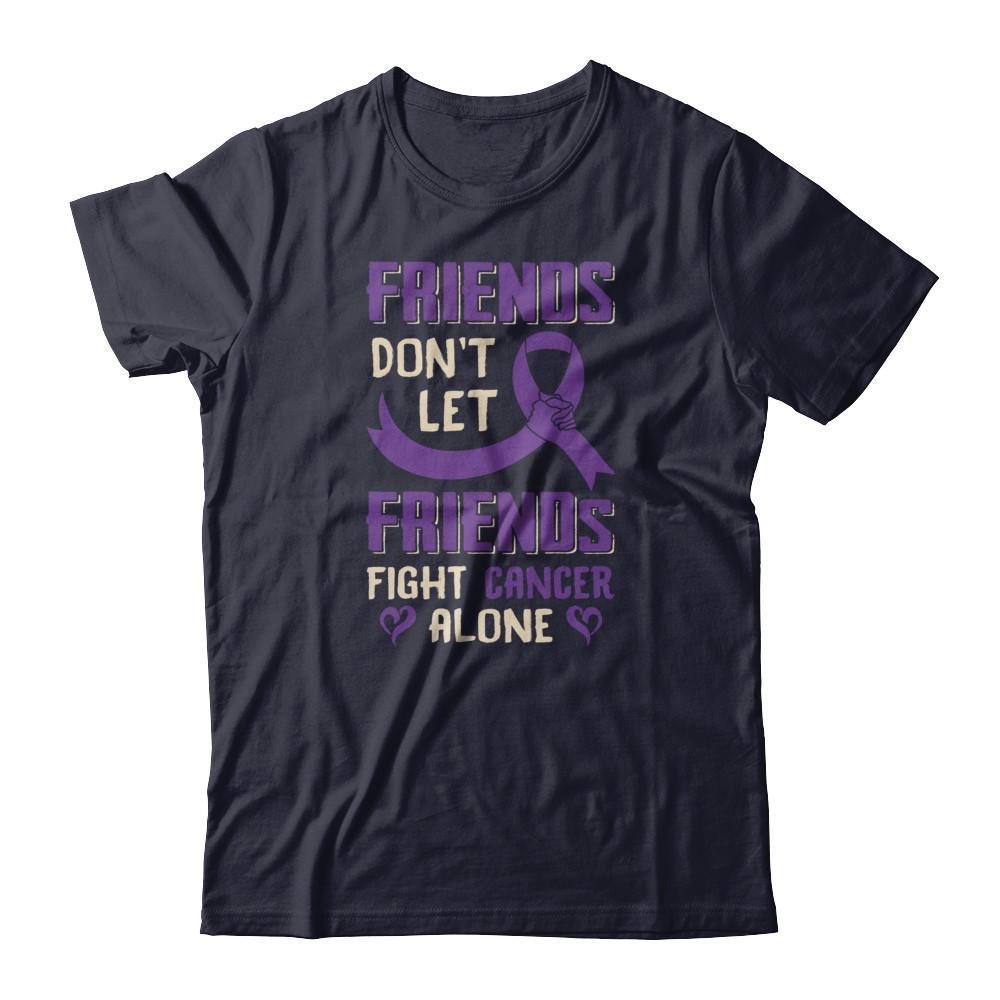 Friends Don't Let Friends Fight Cancer Alone Purple Violet Awareness T-Shirt & Tank Top | Teecentury.com