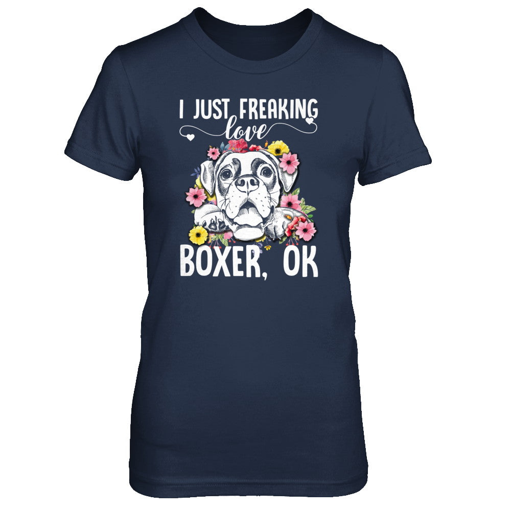 Dog I Just Freaking Love Boxer T-Shirt & Tank Top | Teecentury.com