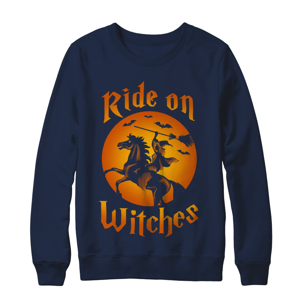 Ride On Witches T-Shirt & Sweatshirt | Teecentury.com