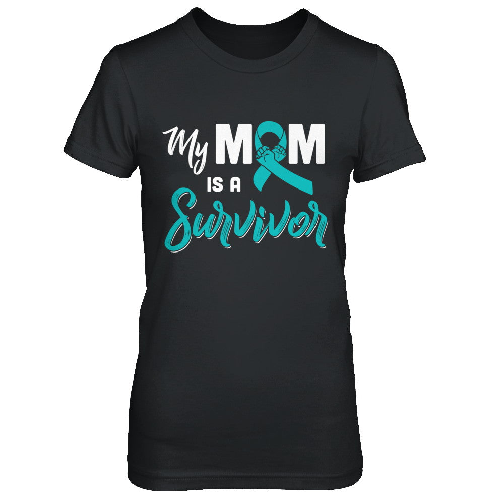 My Mom Is A Survivor Ovarian Son Daughter Support T-Shirt & Hoodie | Teecentury.com