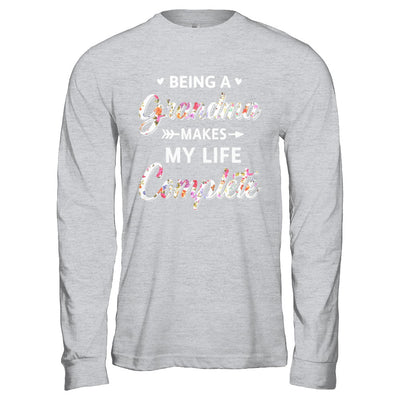 Being A Grandma Makes My Life Complete Mothers Day T-Shirt & Hoodie | Teecentury.com