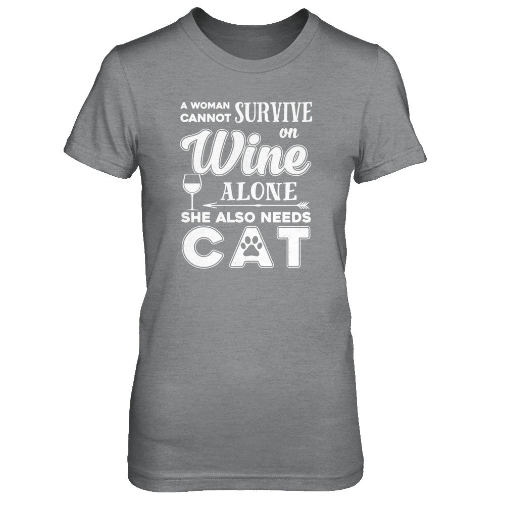 A Woman Cannot Survive On Wine Alone Need Dog T-Shirt & Tank Top | Teecentury.com