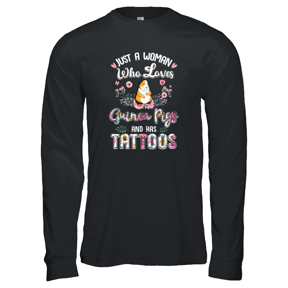 Just A Woman Who Loves Guinea Pigs And Has Tattoos T-Shirt & Tank Top | Teecentury.com
