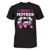 Best Mother In The World T-Shirt & Hoodie | Teecentury.com