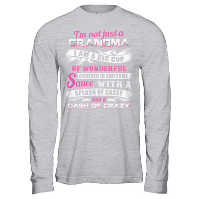 I'm Not Just A Grandma I'm A Big Cup Of Wonderful T-Shirt & Hoodie | Teecentury.com