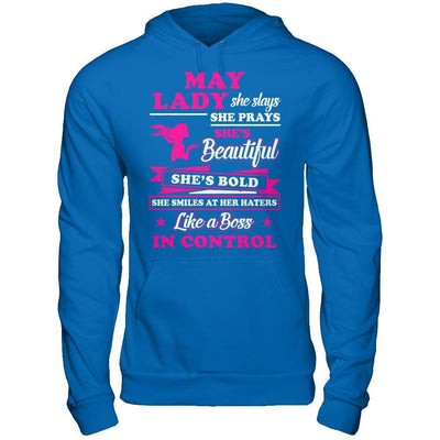 May Lady She Slays She Prays She's Beautiful She's Bold T-Shirt & Hoodie | Teecentury.com