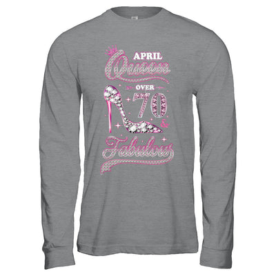 April Queen 70 And Fabulous 1952 70th Years Old Birthday T-Shirt & Hoodie | Teecentury.com