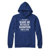 You Don't Scare Me I Have Three Daughters & A Son Fathers Day T-Shirt & Hoodie | Teecentury.com