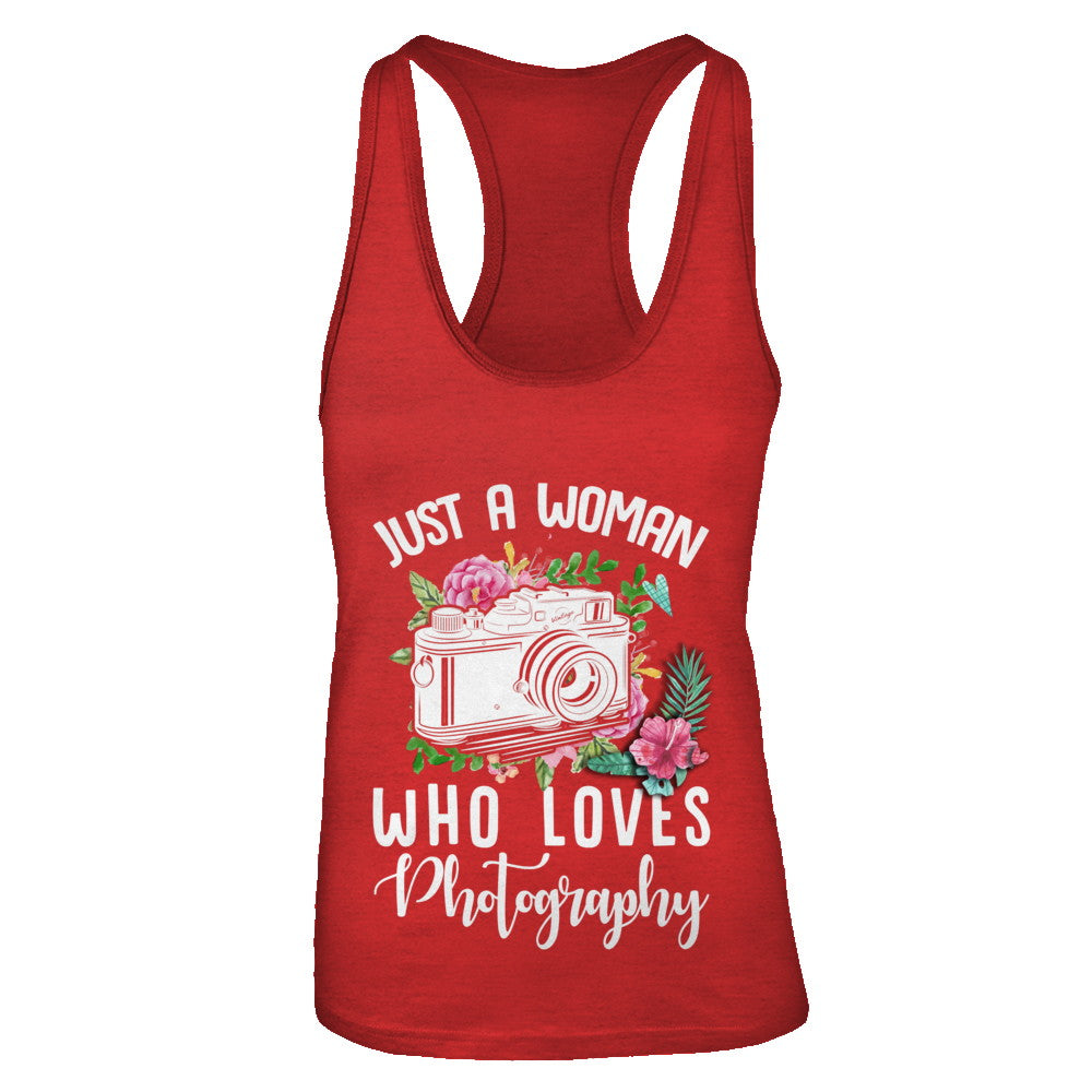 Just A Woman Who Loves Photography Photographer T-Shirt & Tank Top | Teecentury.com