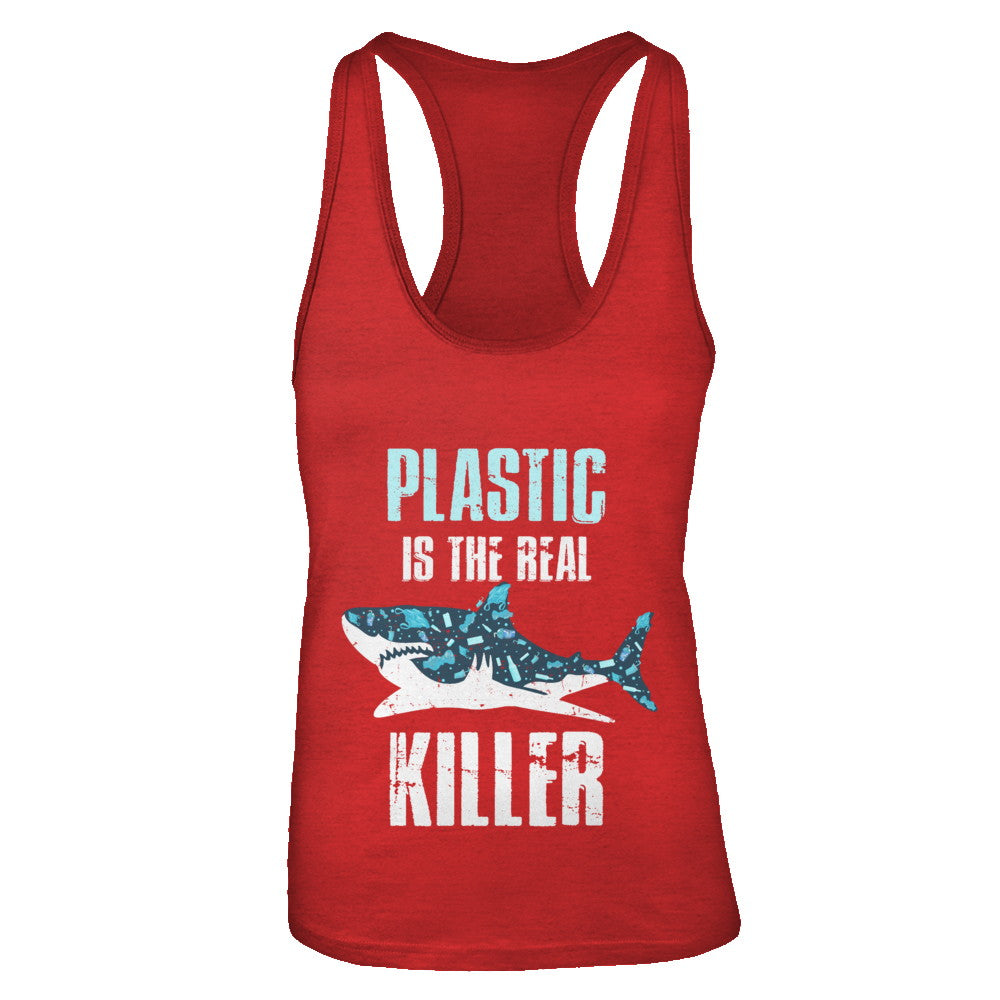Plastic Is The Real Killer Save Ocean Quote T-Shirt & Tank Top | Teecentury.com