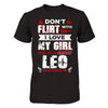 Don't Flirt With Me I Love My Girl She Is A Crazy Leo T-Shirt & Hoodie | Teecentury.com