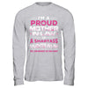 Proud Mother-In-Law Of A Smartass Daughter-In-Law T-Shirt & Hoodie | Teecentury.com