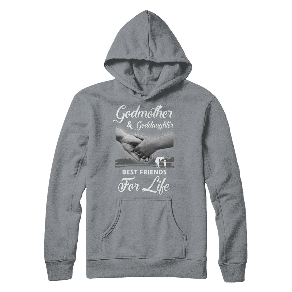 God-Mother God-Daughter Best Friends For Life Mothers Day T-Shirt & Hoodie | Teecentury.com