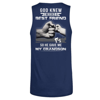 God Knew I Needed A Best Friend So He Gave Grandson T-Shirt & Hoodie | Teecentury.com