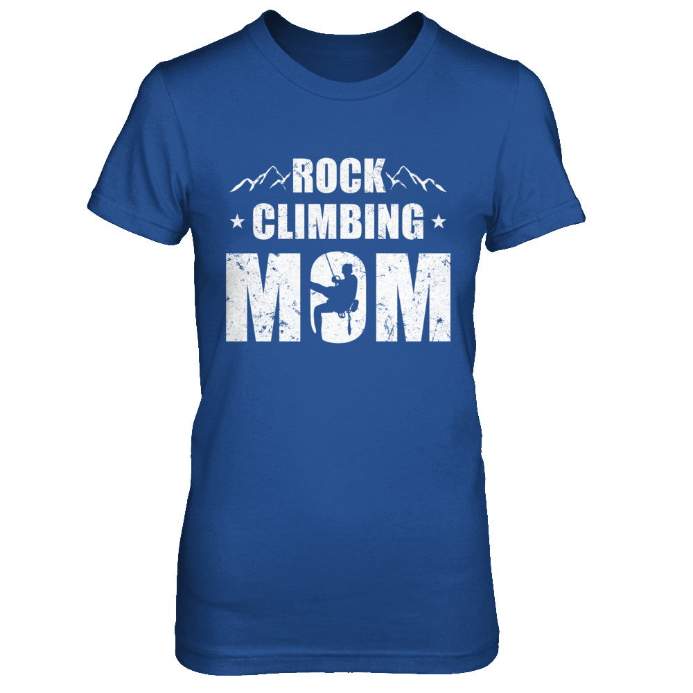 Rock Climbing Mom Distressed Mountain Climber Mothers Day T-Shirt & Hoodie | Teecentury.com