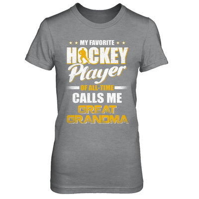 My Favorite Hockey Player Calls Me Great Grandma Hockey T-Shirt & Hoodie | Teecentury.com