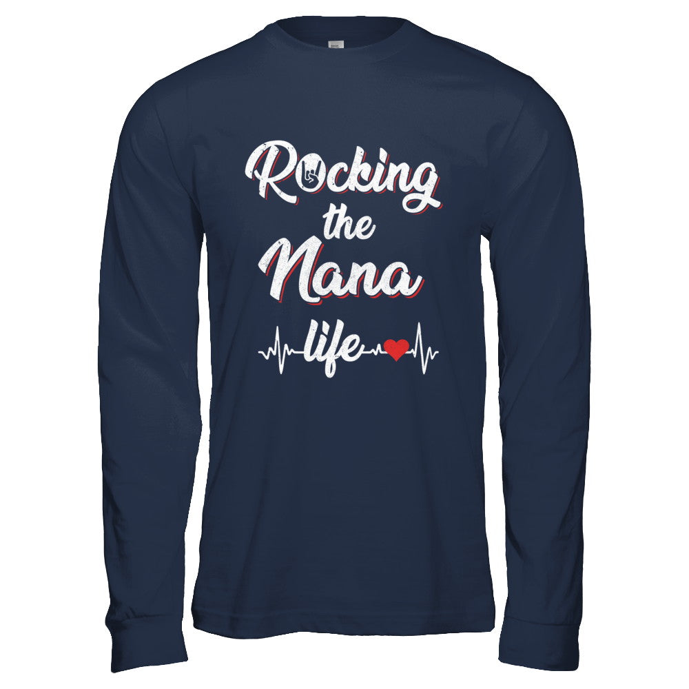 Rocking The Nana Life Mothers Day Gifts T-Shirt & Hoodie | Teecentury.com