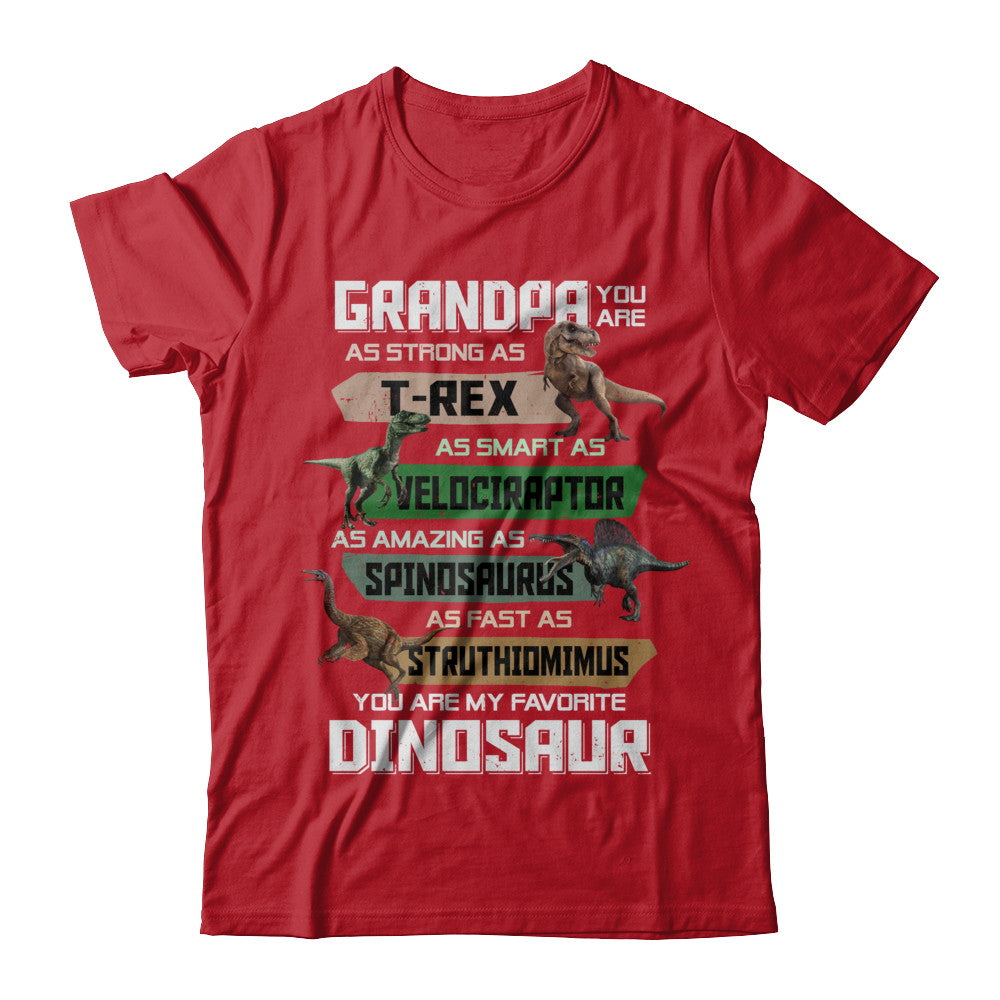 Grandpa You're My Favorite Dinosaur T-Rex Fathers Day T-Shirt & Hoodie | Teecentury.com
