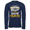 My Favorite Basketball Player Calls Me Dad Basketball T-Shirt & Hoodie | Teecentury.com