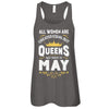 All Women Are Created Equal But Queens Are Born In May T-Shirt & Tank Top | Teecentury.com