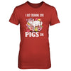 I Just Freaking Love Pigs T-Shirt & Tank Top | Teecentury.com