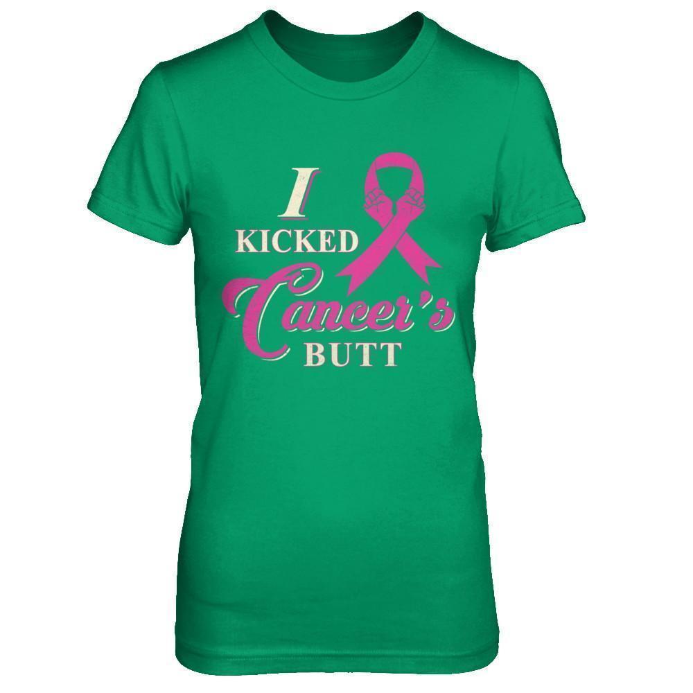 I Kicked Cancer's Butt Breast Cancer Survivor T-Shirt & Sweatshirt | Teecentury.com