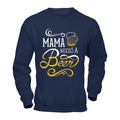 Mama Needs A Beer T-Shirt & Hoodie | Teecentury.com