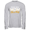 Proud New Mom It's A Boy New Baby T-Shirt & Hoodie | Teecentury.com