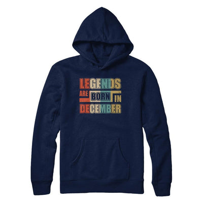 Classic Vintage Legends Are Born In December Birthday T-Shirt & Hoodie | Teecentury.com